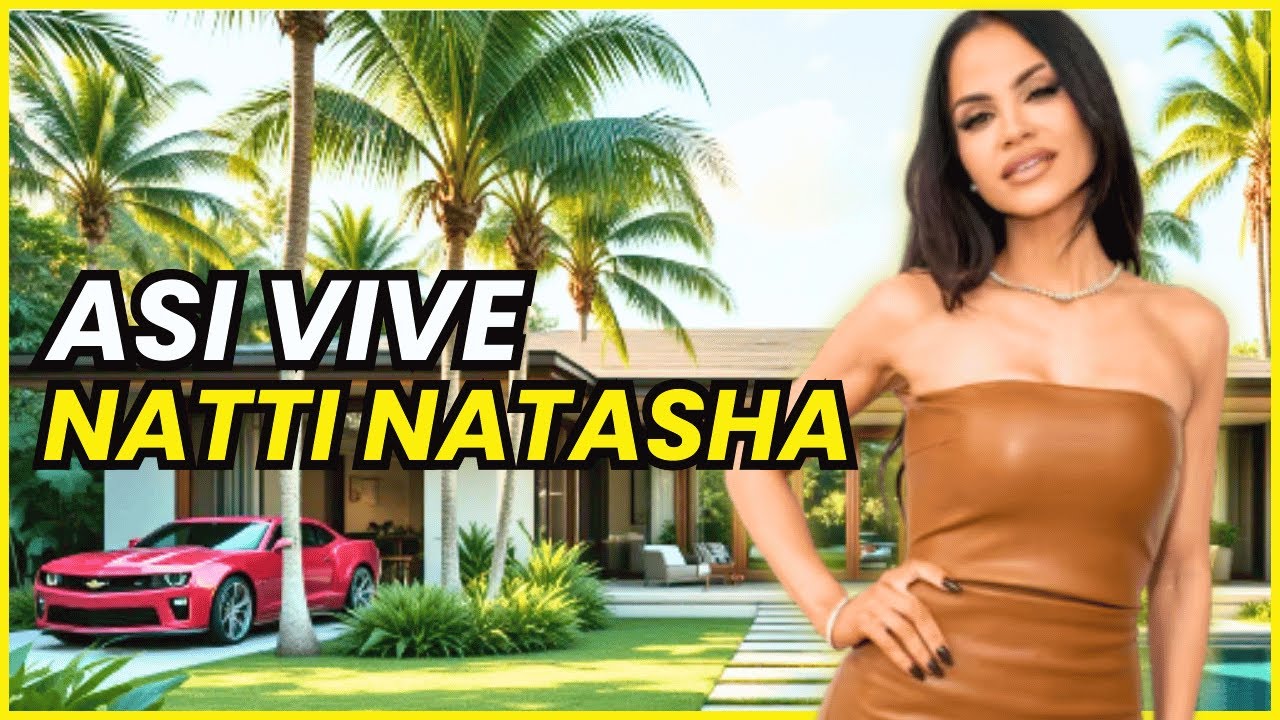 As&iacute; es la LUJOSA VIDA de Natti Natasha en 2026 |  Mansiones, autos ex&oacute;ticos y joyas de lujo