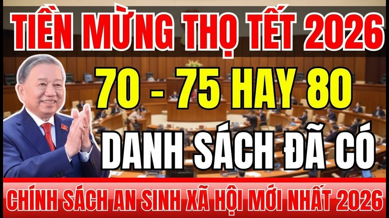 Tiền Mừng Thọ Tết 2026: Bao Nhiêu Tuổi Bắt Đầu Có Tên Trong Danh Sách Nhận?