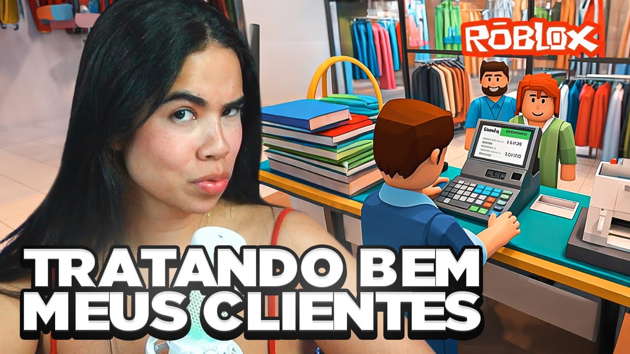 VIREI DONA DE LOJA E DISCUTI COM MINHA CLIENTE NO ROBLOX