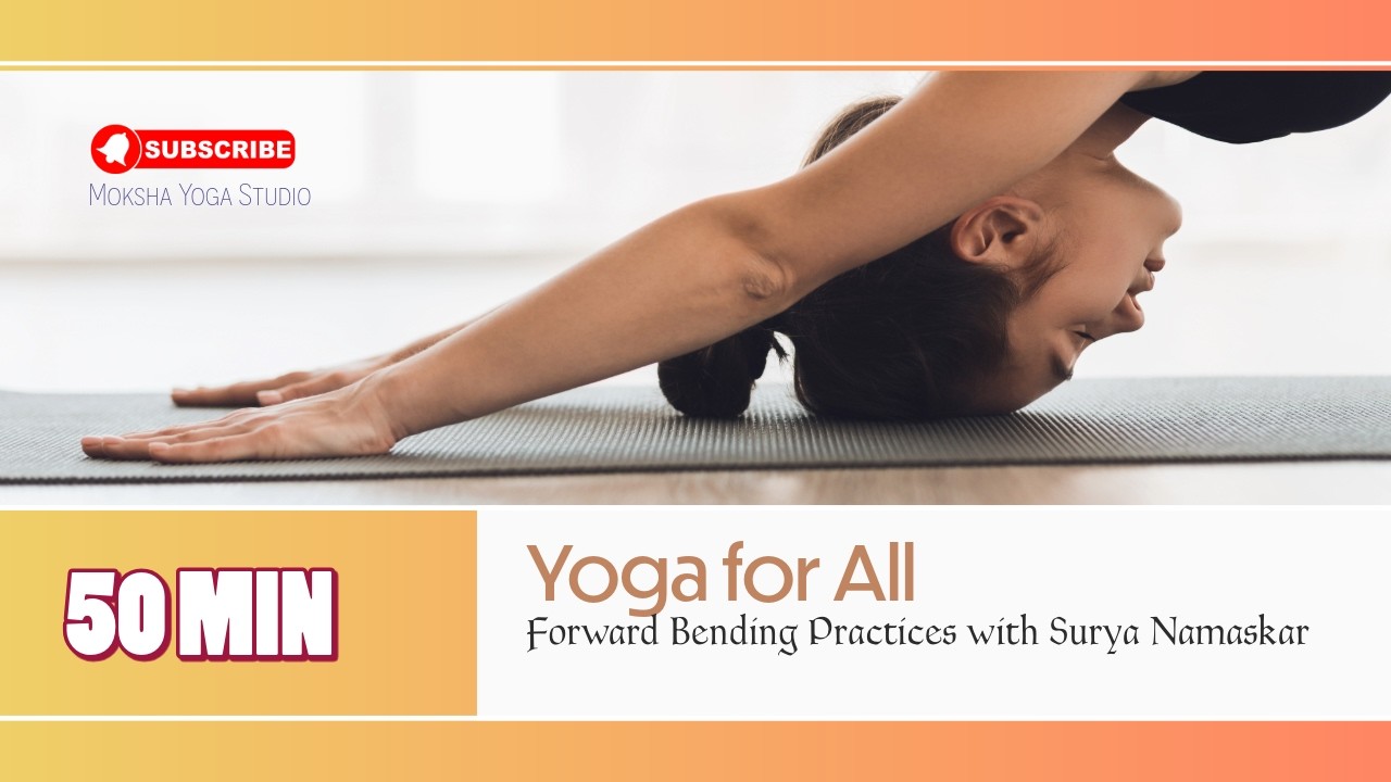 Yoga for Beginners in Hindi | Practice #25 | Forward Bending Part 2 | 50 Minutes session