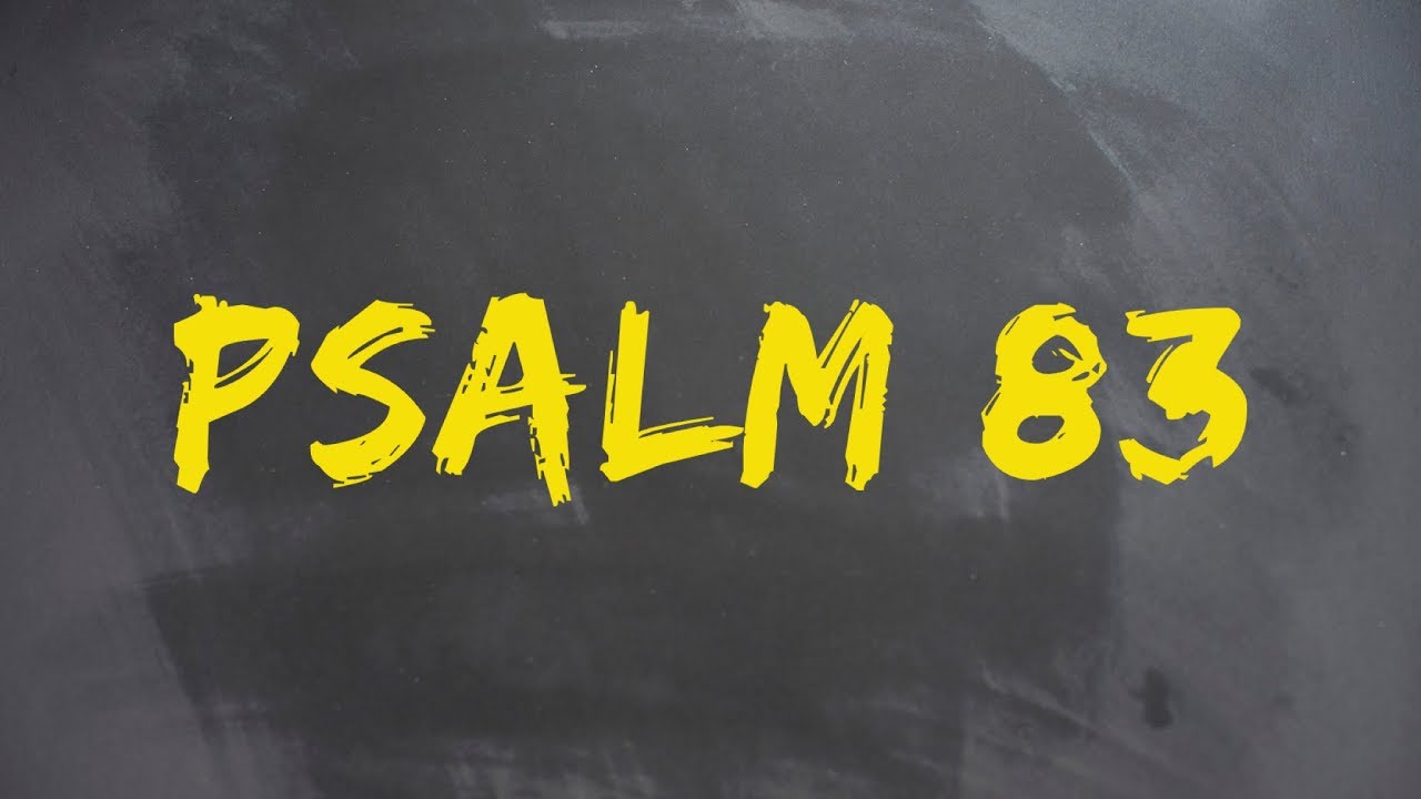 PLASTER MIODU. Psalm 83: Szeptane imiona