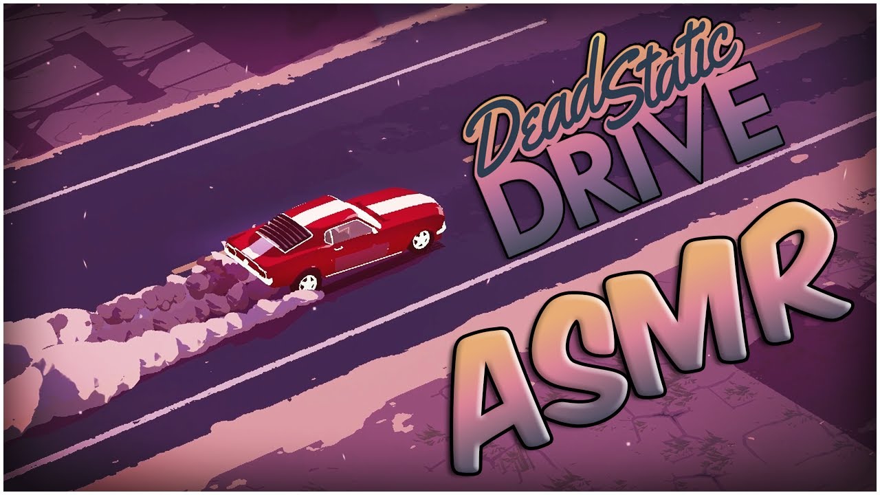 ASMR Gaming | Dead Static Drive | Vibes: 100%