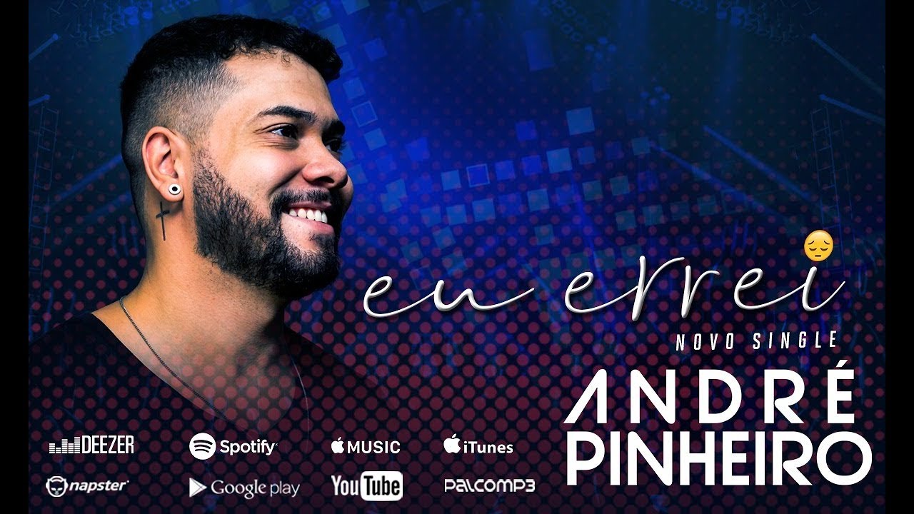 Andr&eacute; Pinheiro - Eu Errei (EP Nossas Hist&oacute;rias)