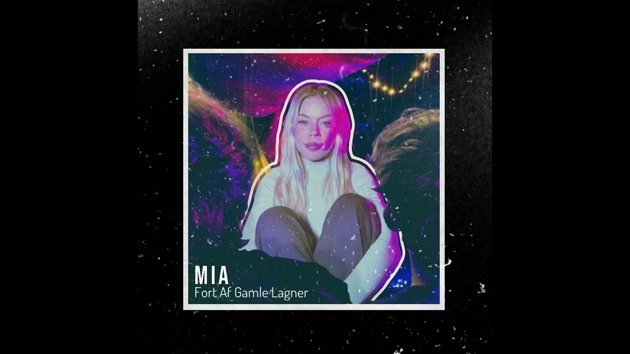 Mia - Fort Af Gamle Lagner (Official Audio)