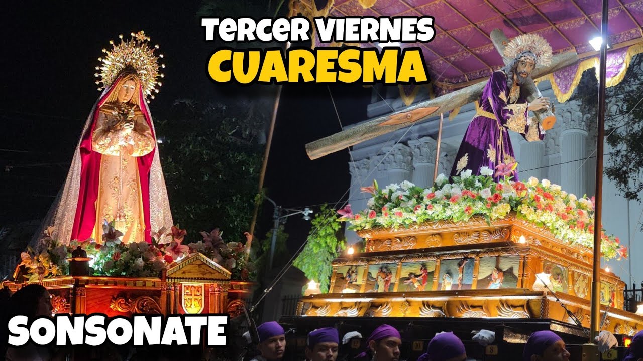 ✝️ Tercer Viernes de Cuaresma en Sonsonate 2026 