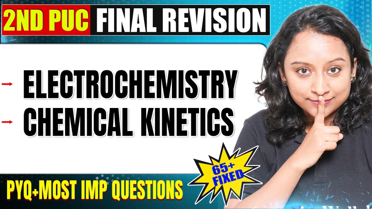 Electrochemistry & Other Chapters | Chemistry | 2nd PUC | Most Imp Questions & PYQ's 🔥
