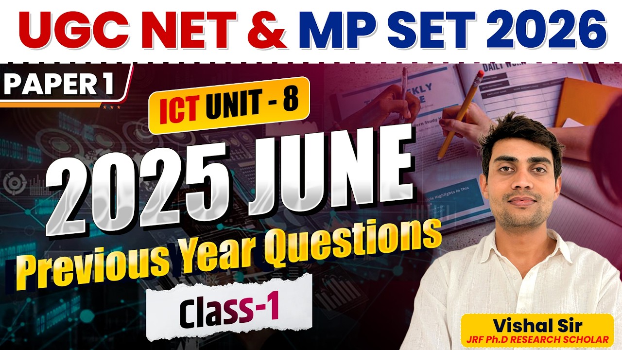 ICT Unit 8 PYQ June 2025 | UGC NET Paper 1 | MP SET 2026 | Most Expected Questions By Vishal Sir