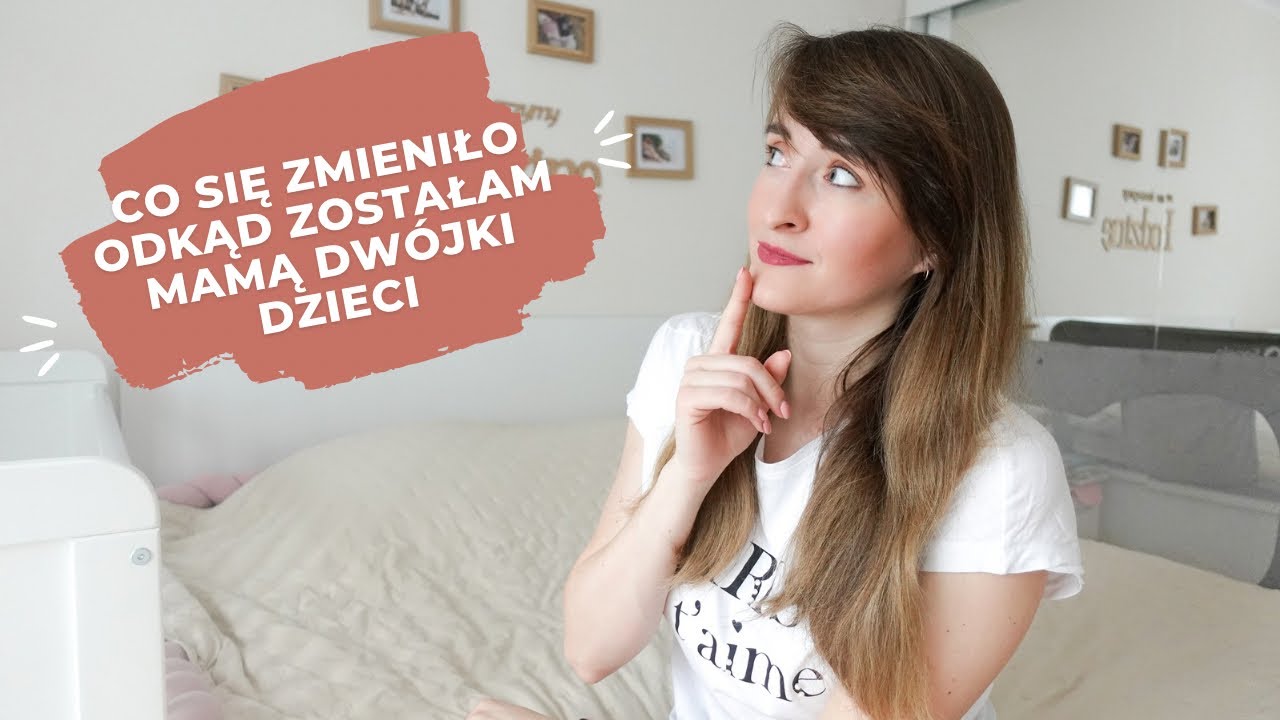 JAK UŁATWIĆ SOBIE ŻYCIE Z DWÓJKĄ DZIECI? organizacja, zmiany, odpuszczanie