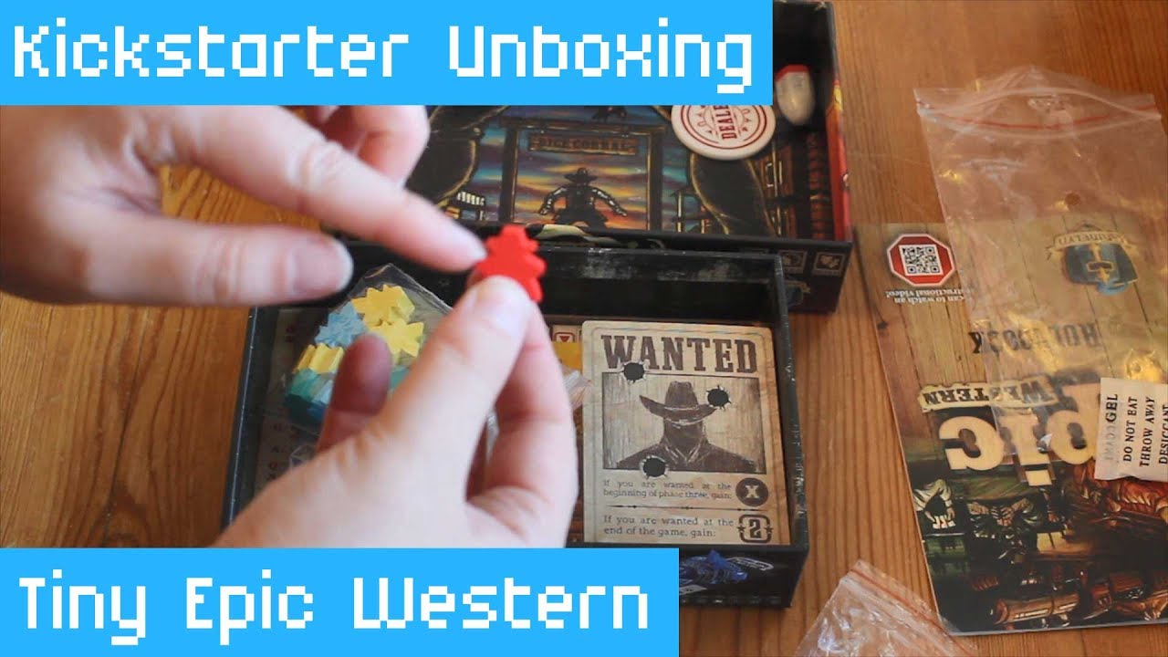 Kickstarter Unboxing #14 - Tiny Epic Western