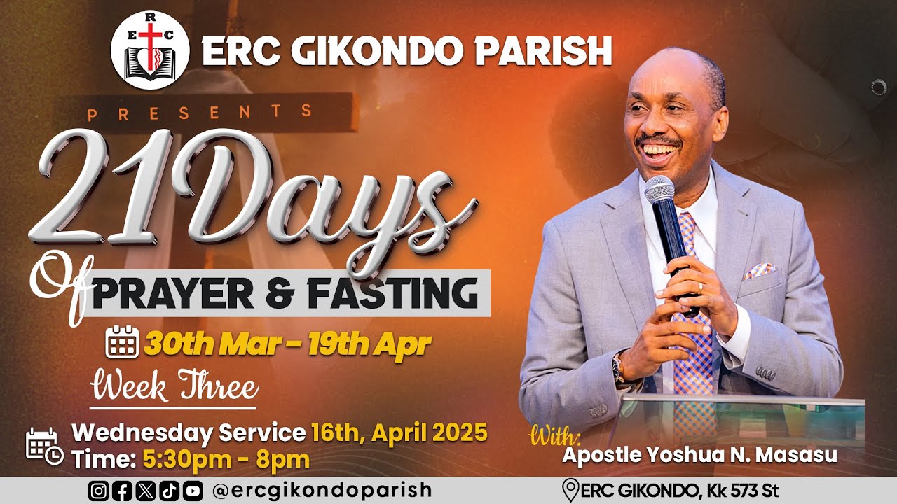 21 Days of Prayer and Fasting, Wednesday Service with Apostle Yoshua N. Masasu | 16th Apr. 2025