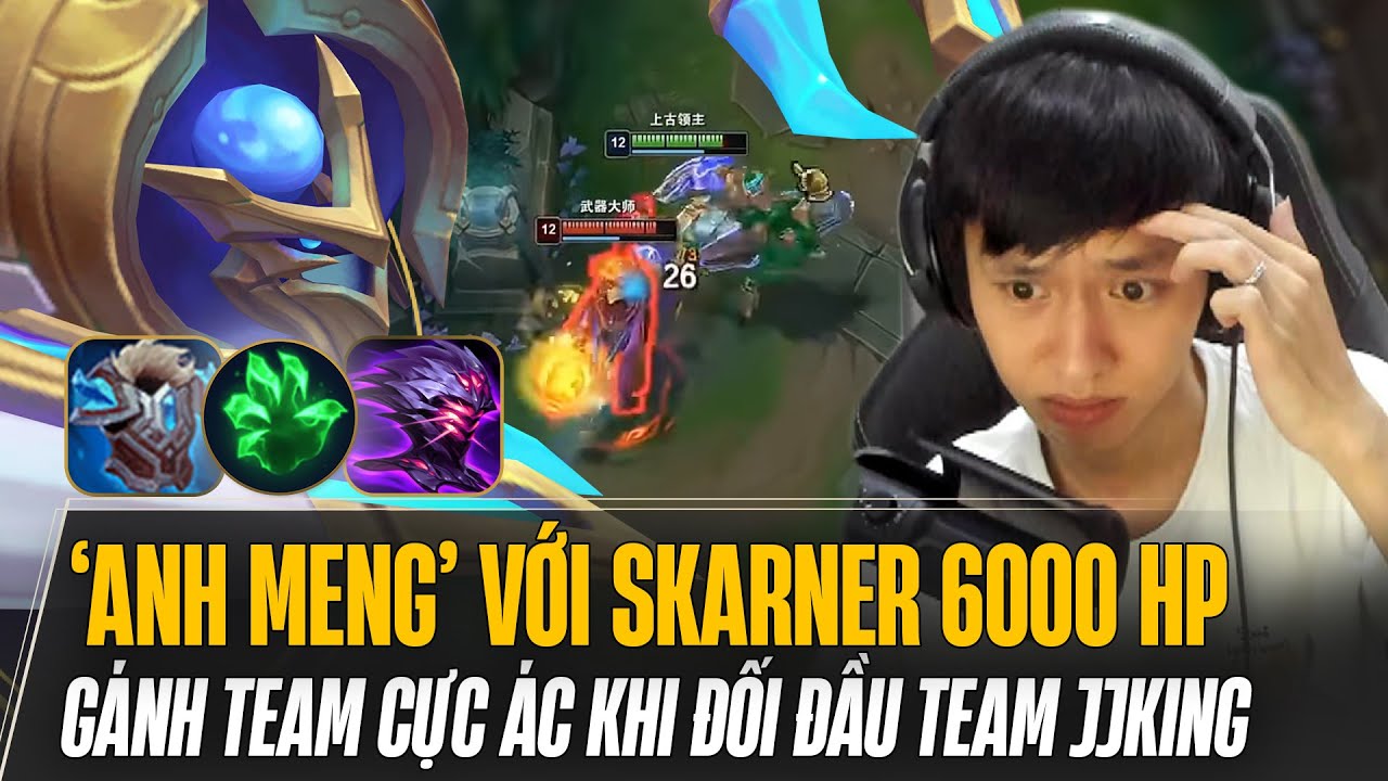 XIAOCHAOMENG VÀ CON SKARNER 6000 HP SIÊU LỖI GÁNH TEAM CỰC ÁC KHI ĐỐI ĐẦU TEAM JJKING
