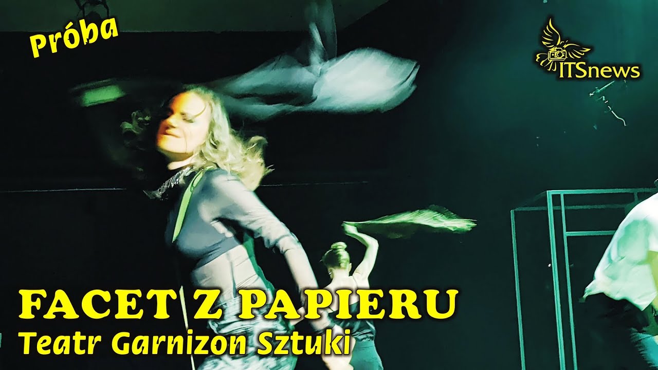 Teatr Garnizon Sztuki. Facet z Papieru - Próba.