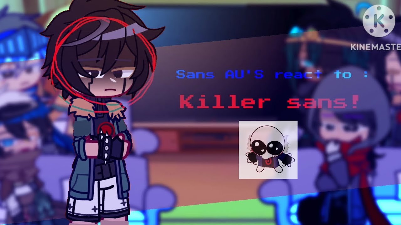 Sanses react to Killer sans | Sans Reaction | Gachareaction | Ft. Killer sans | Angst | Gacha club