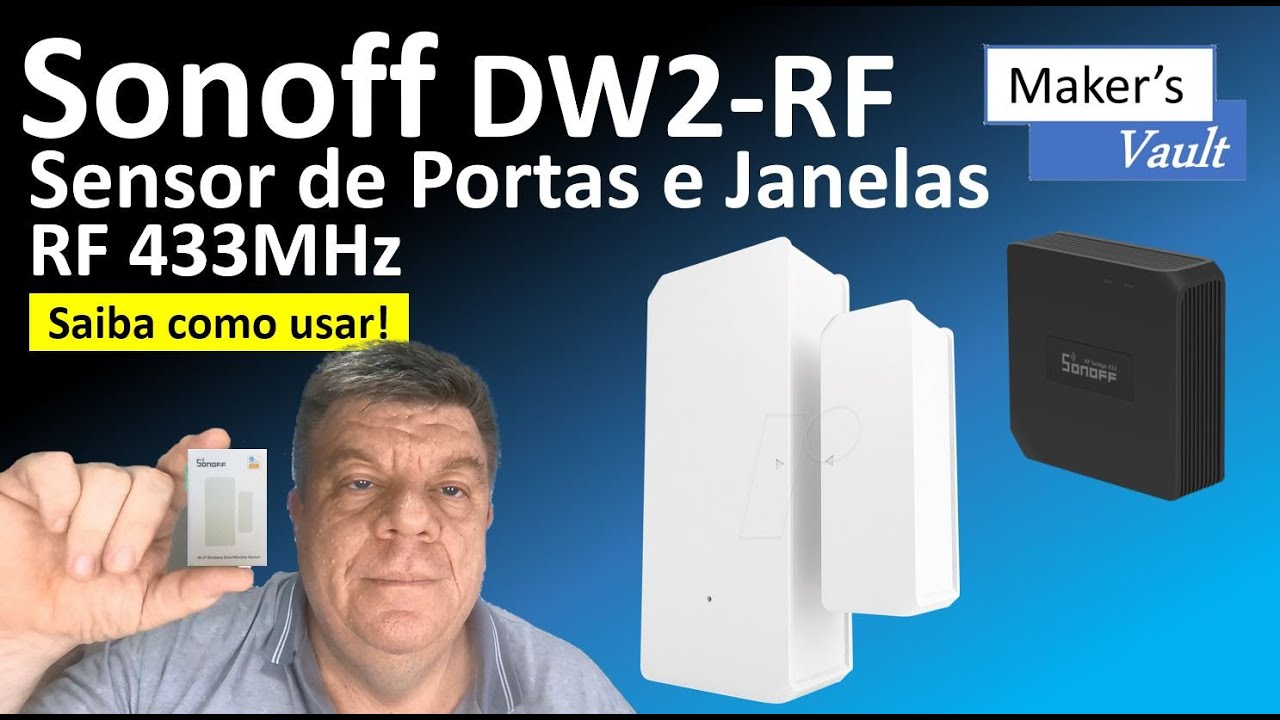 Sonoff DW2-RF - Sensor de Portas e Janelas RF433Mhz: Saiba como usar!