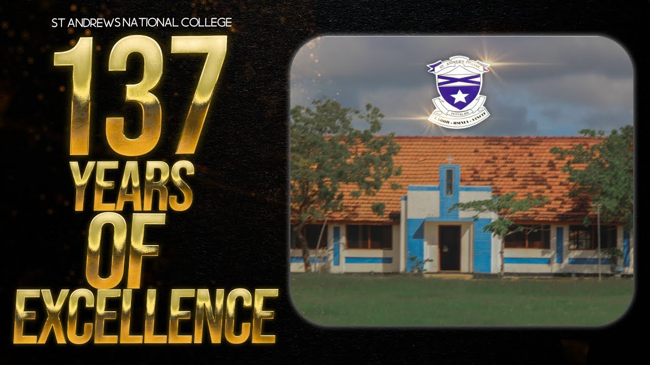St Andrew's College 137 Years Of Excellence
