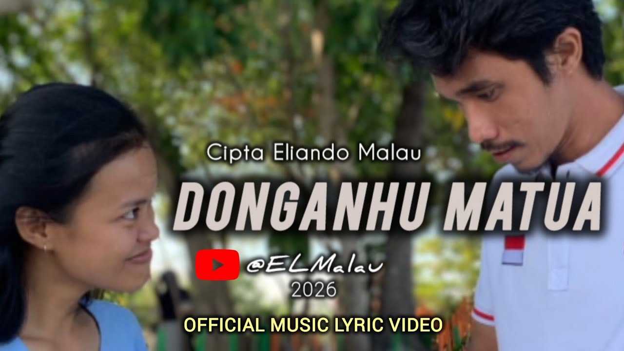 Lagu Batak Terbaru | 🎵 DONGANHU MATUA 🎵 | @ELMalau 2026