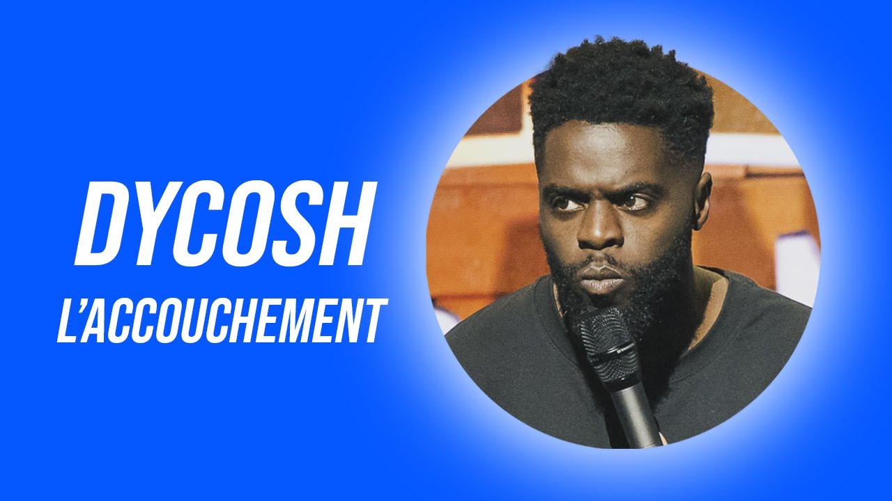 DYCOSH - L&rsquo;ACCOUCHEMENT