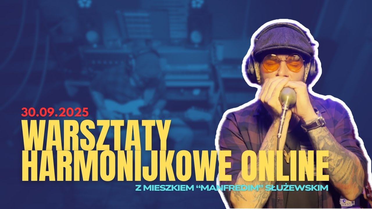 Warsztaty Harmonijkowe Online z Mieszkiem 
