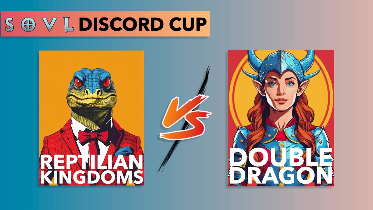 SOVL Discord Cup Match 2 - Lizards (BimmyJuckets) vs Double Dragon Knights (Will)
