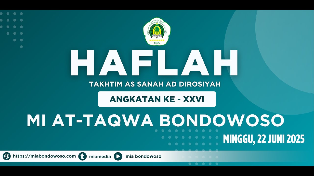 🔴 LIVE | HAFLAH TAKHTIM AS SANAH AD DIROSIAH MI AT TAQWA BONDOWOSO