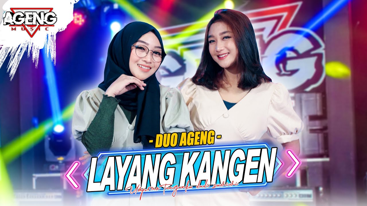 LAYANG KANGEN - Duo Ageng ft Ageng Music (Official Live Music)