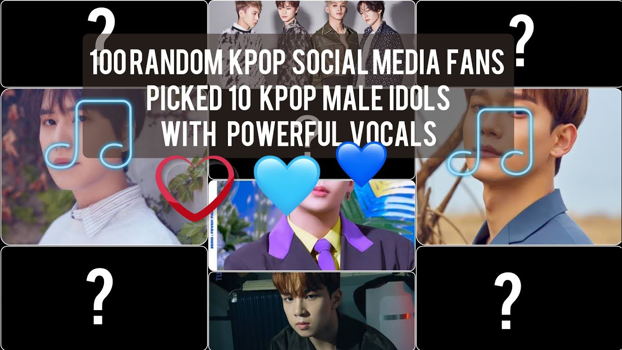 10 Kpop Male Idols with Powerful Vocals that the 100 Random Kpop fans from Social Media chose