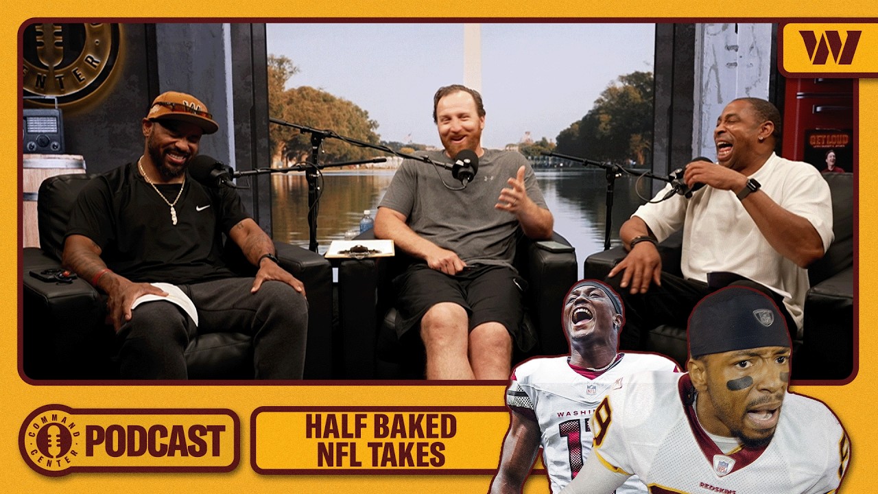 Half Baked NFL Takes + Terry McLaurin Over Santana Moss? | Command Center | Washington Commanders