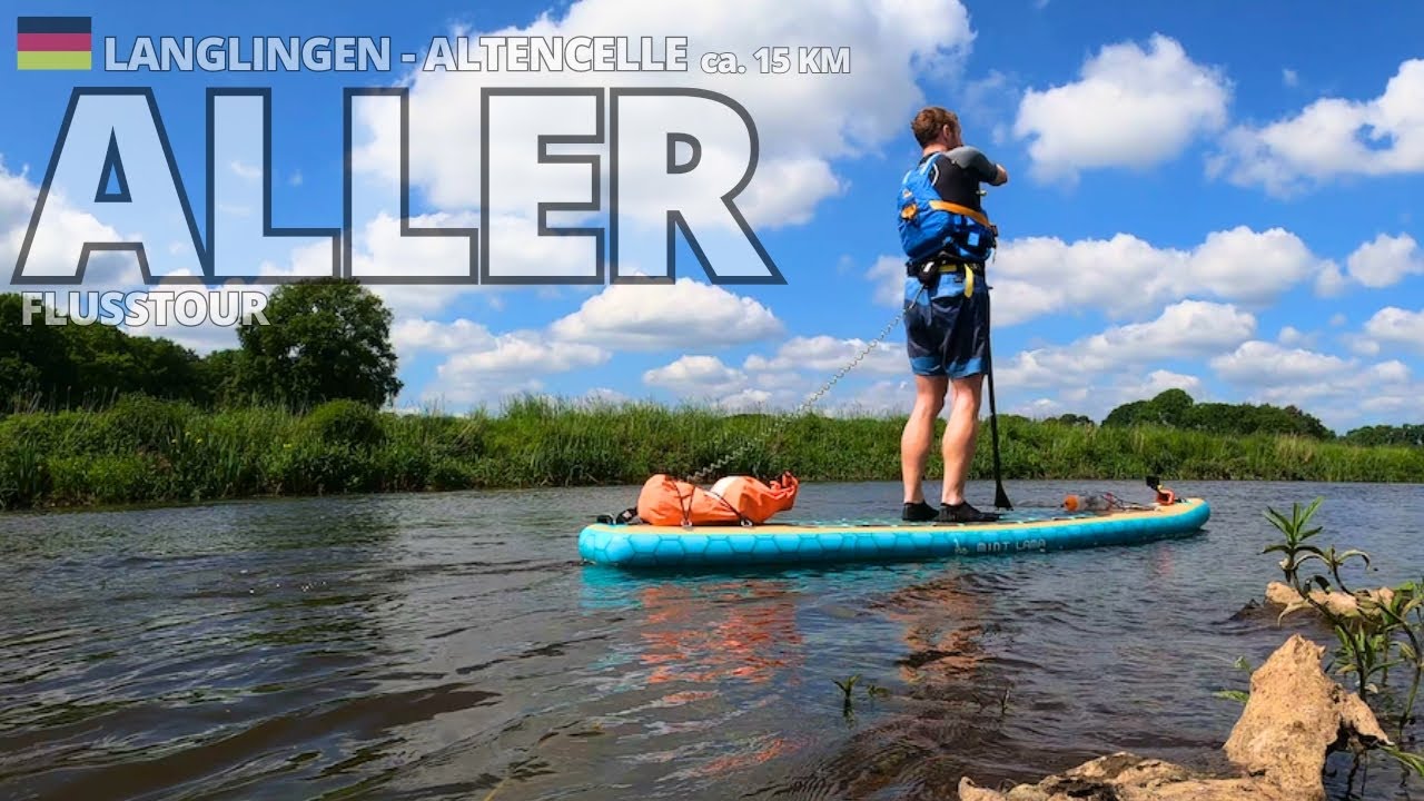 SUP-Tour auf der ALLER: Entspannte Flusstour für Einsteiger mit kleinem Highlight | 15 km