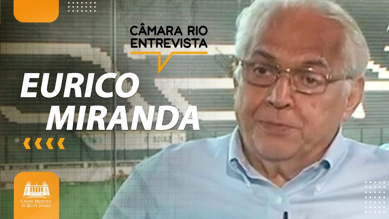 Eurico Miranda fala sobre sua trajetória no Vasco e no futebol brasileiro l Câmara Rio Entrevista