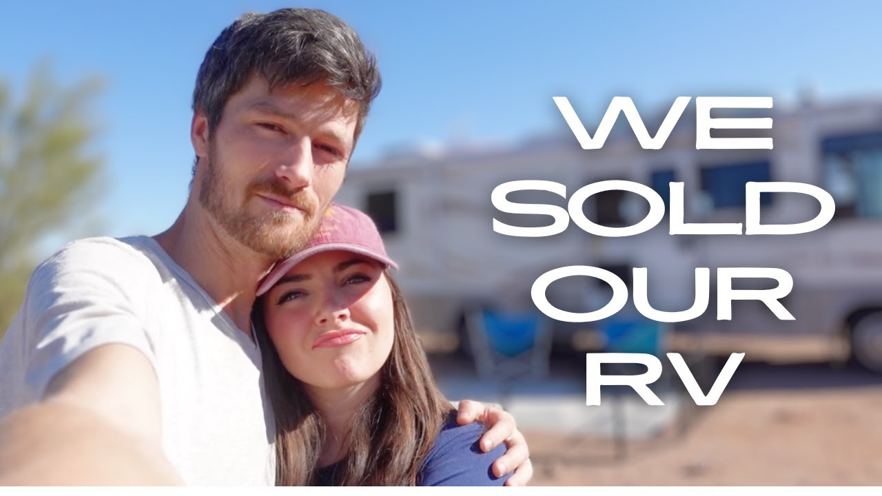 We sold our RV