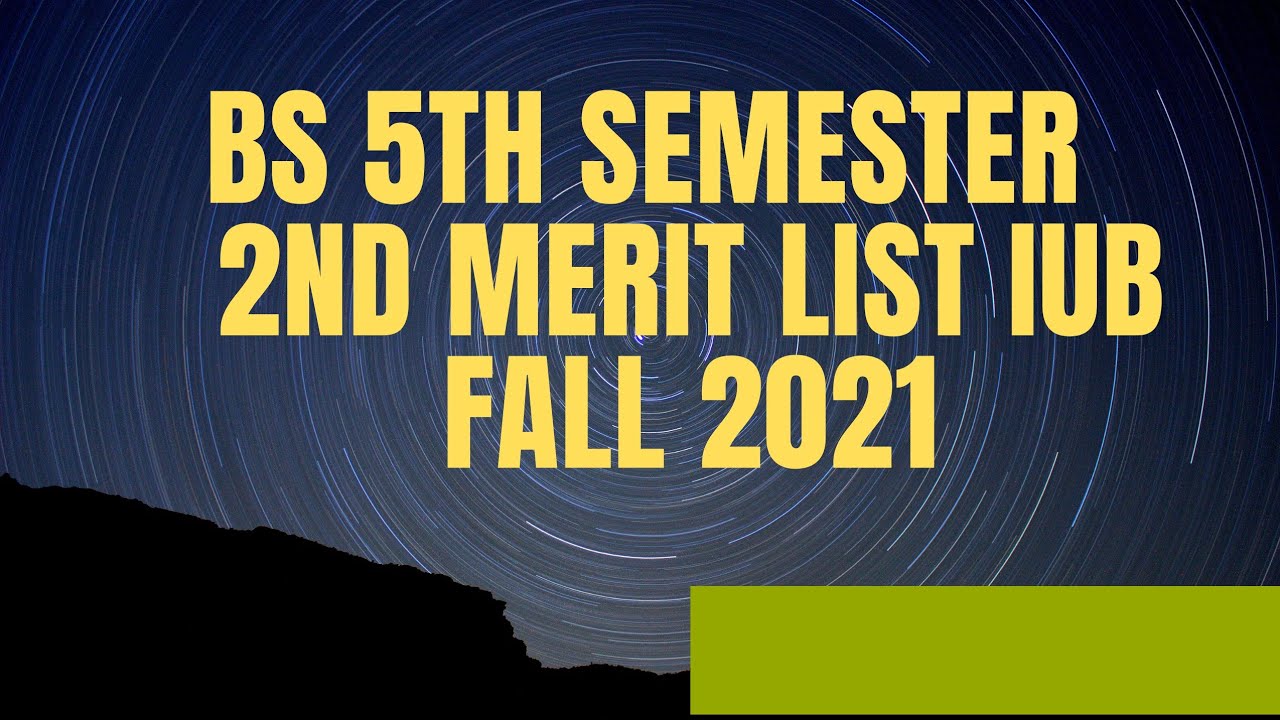 Bs 5th semester 2nd merit list IUB admission fall 2021 | Islamia university bahawalpur