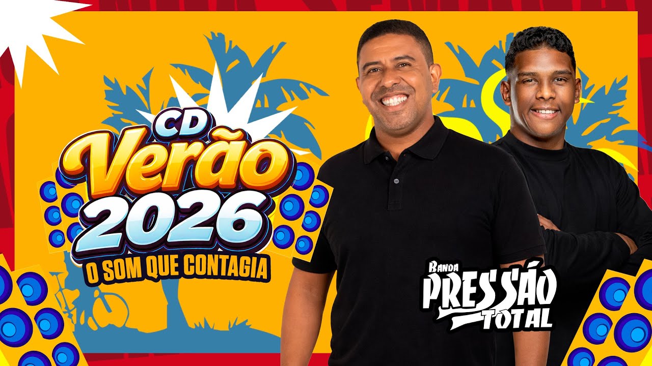 BANDA PRESSÃO TOTAL - CD VERÃO 2026 (O SOM QUE CONTAGIA)