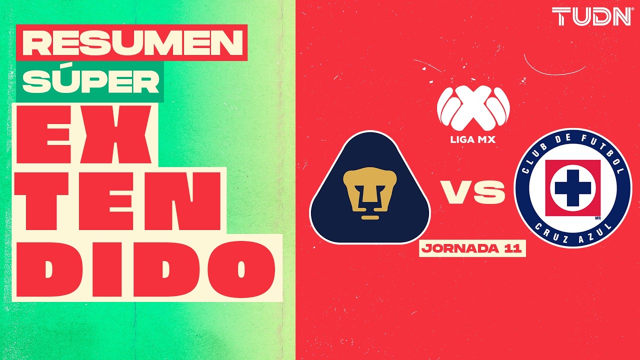 RESUMEN SÚPER EXTENDIDO - Pumas vs Cruz Azul | Liga MX - Jornada 11 Clausura 2026 | TUDN