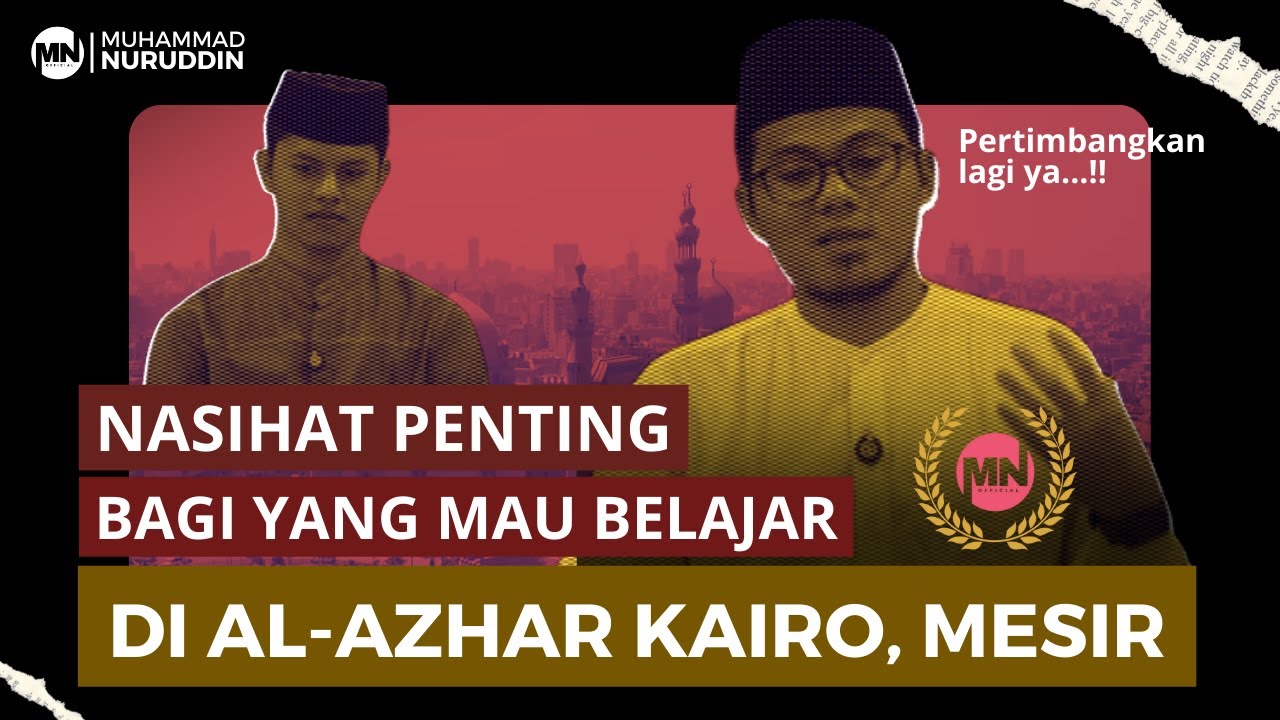 KUNCI KEBERHASILAN BELAJAR UNTUK PARA MAHASISWA AL-AZHAR
