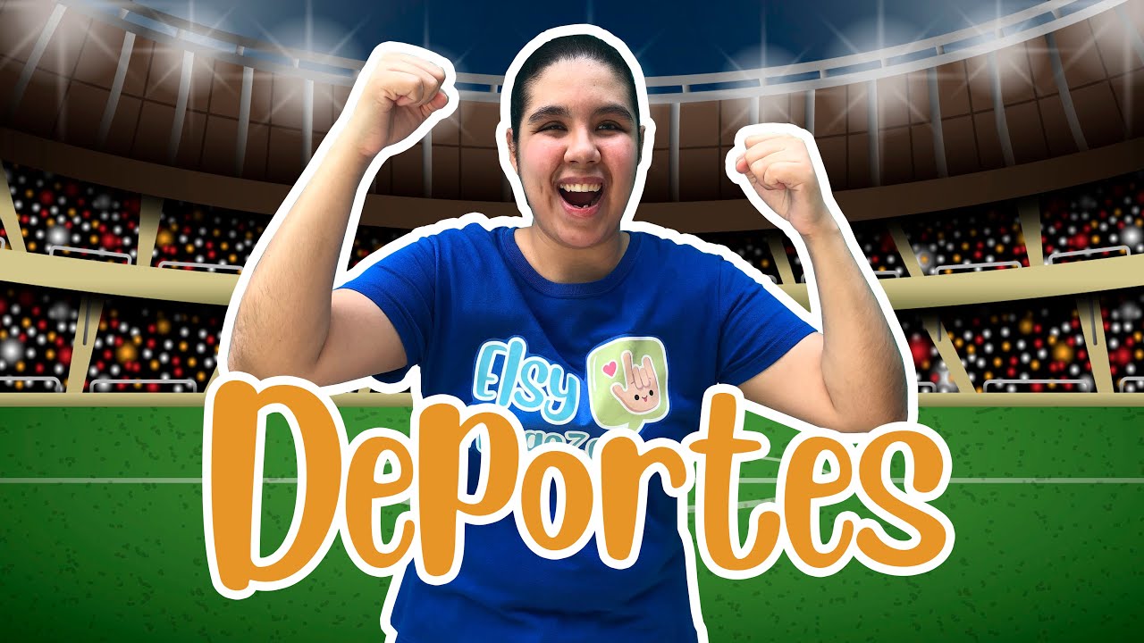 NOMBRES DE DEPORTES EN LENGUA DE SEÑAS MEXICANA