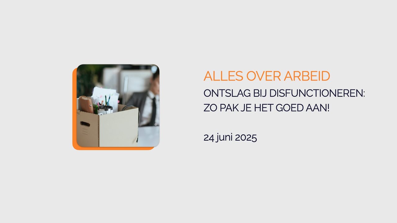 Alles over arbeid | Afl. 6 | Ontslag bij disfunctioneren: zo pak je het als werkgever goed aan