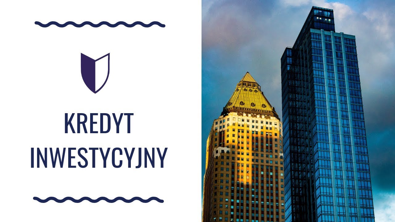 Kredyt inwestycyjny