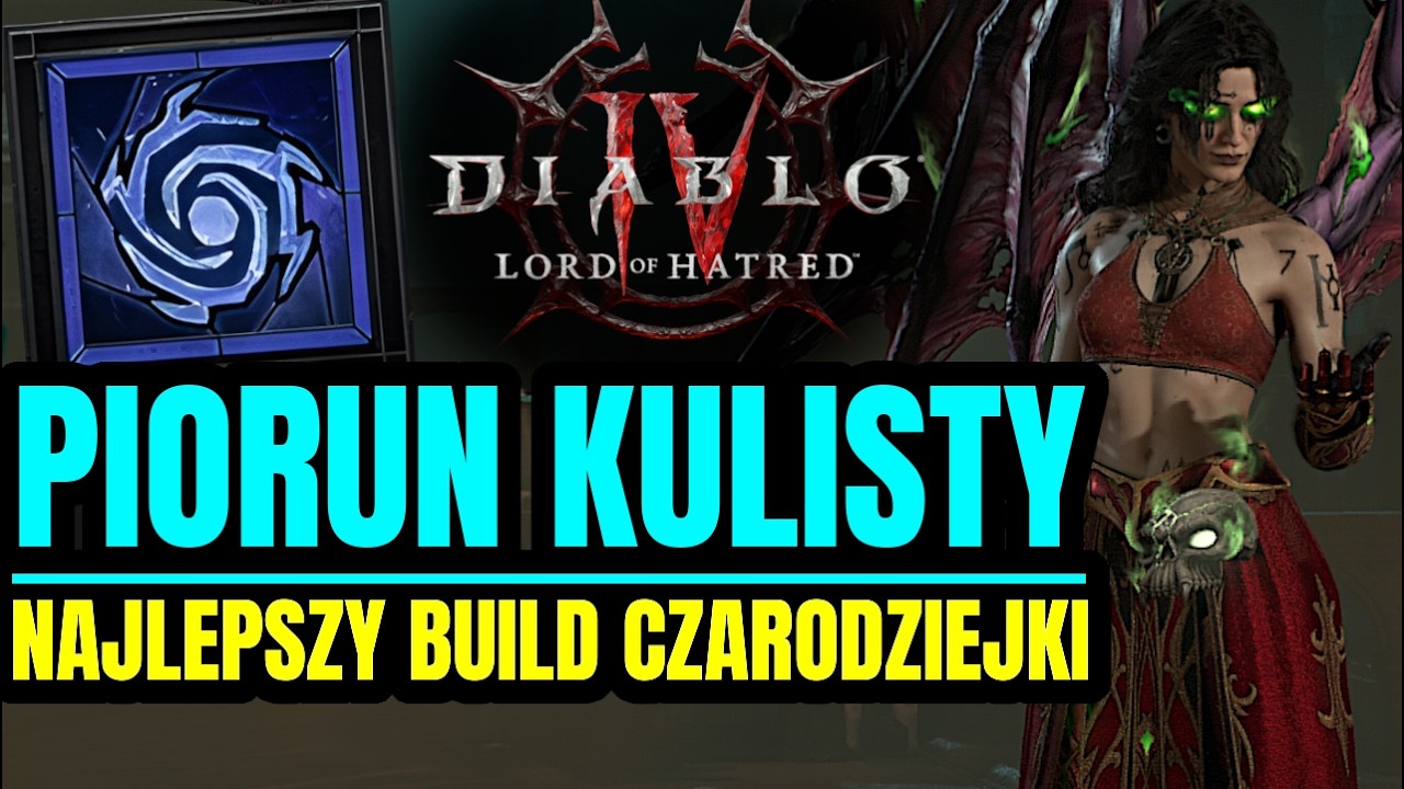 Poradnik do BALL LIGHTNING! Najlepszy BUILD CZARODZIEJKI w Diablo 4: Lord of Hatred