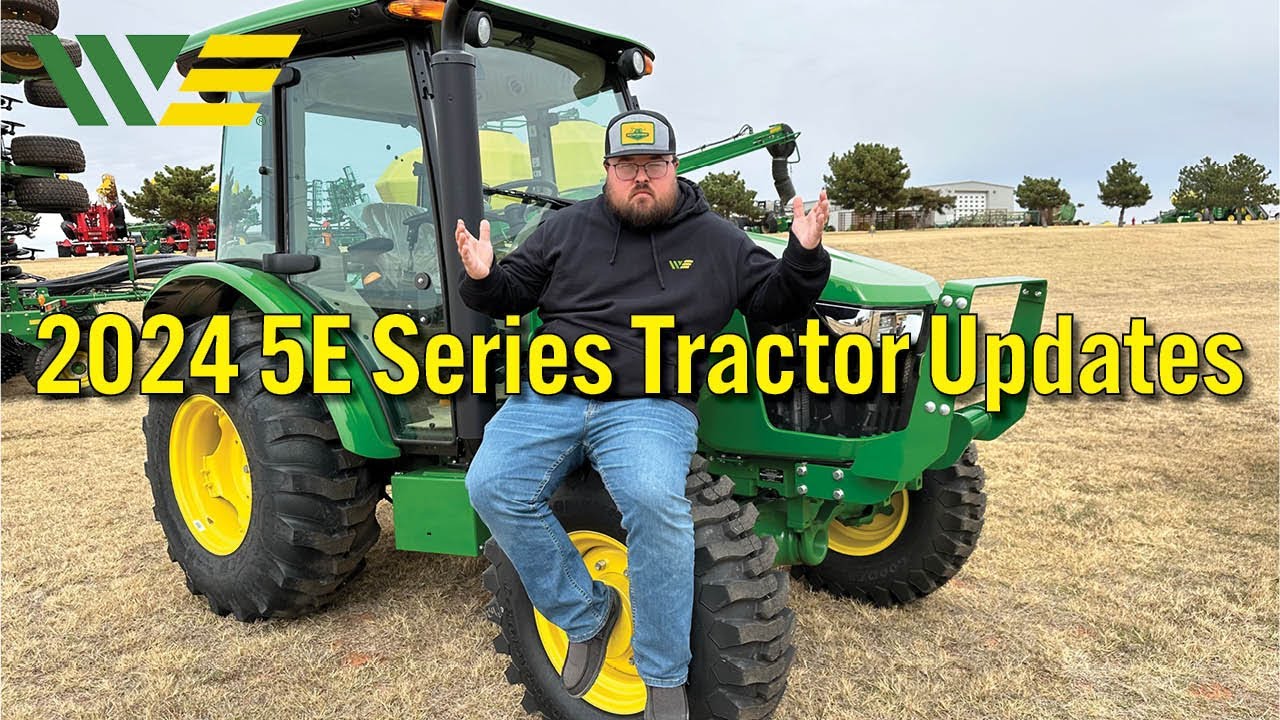 What's New in 2024 to John Deere 5E Series Tractors
