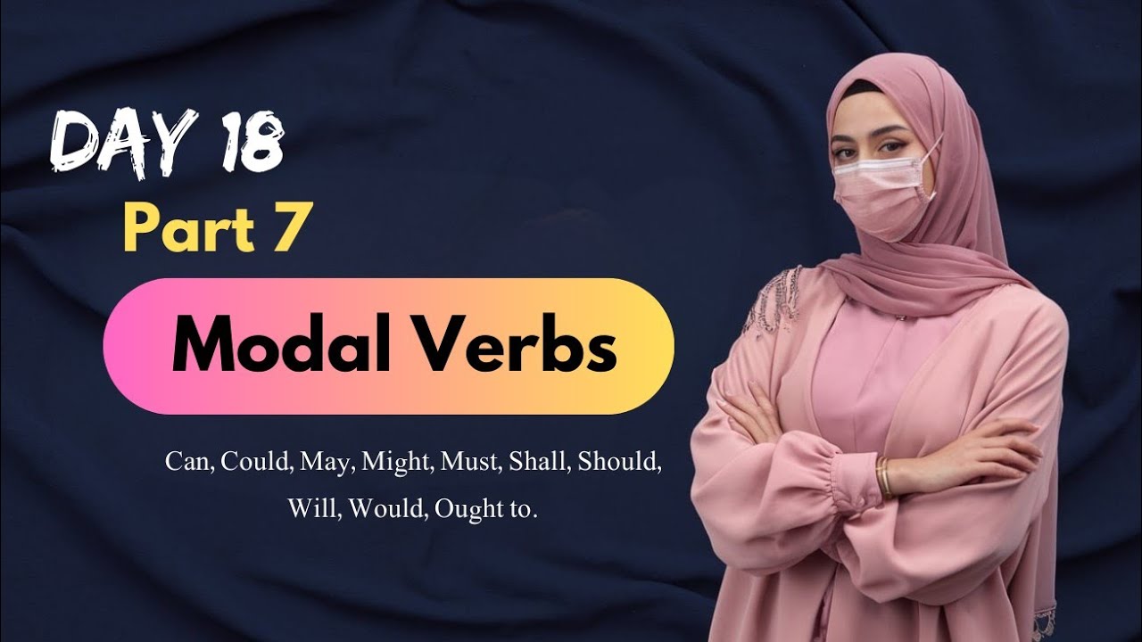 Class 18 - Basic English Grammar Course | Spoken English Course | Modal Verbs 
