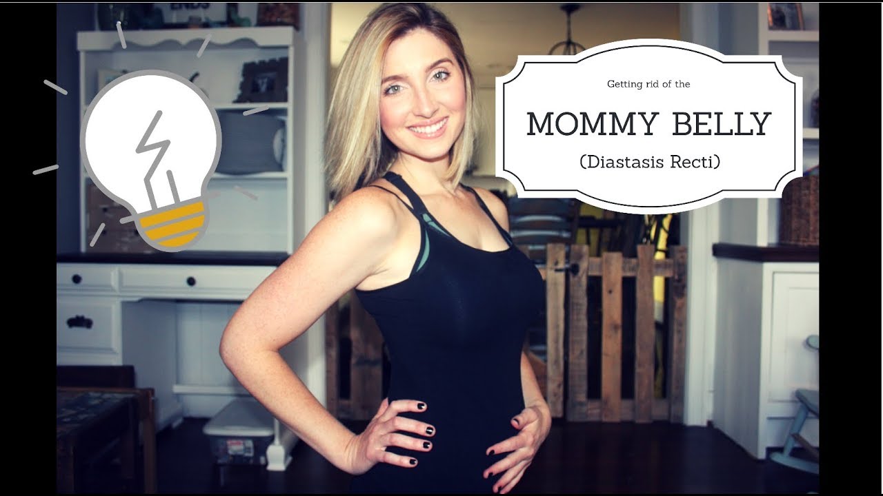 How to Get Rid of the Mommy Belly / Healing Diastasis Recti