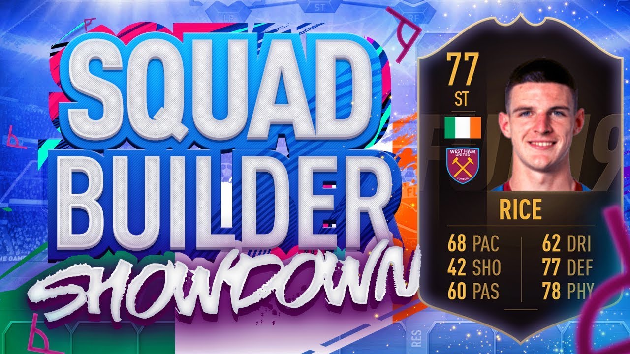 FIFA 19 SQUAD BUILDER SHOWDOWN!!! INFORM DECLAN RICE AT STRIKER!!! SBSD Is 11 Out Of 10 With Rice