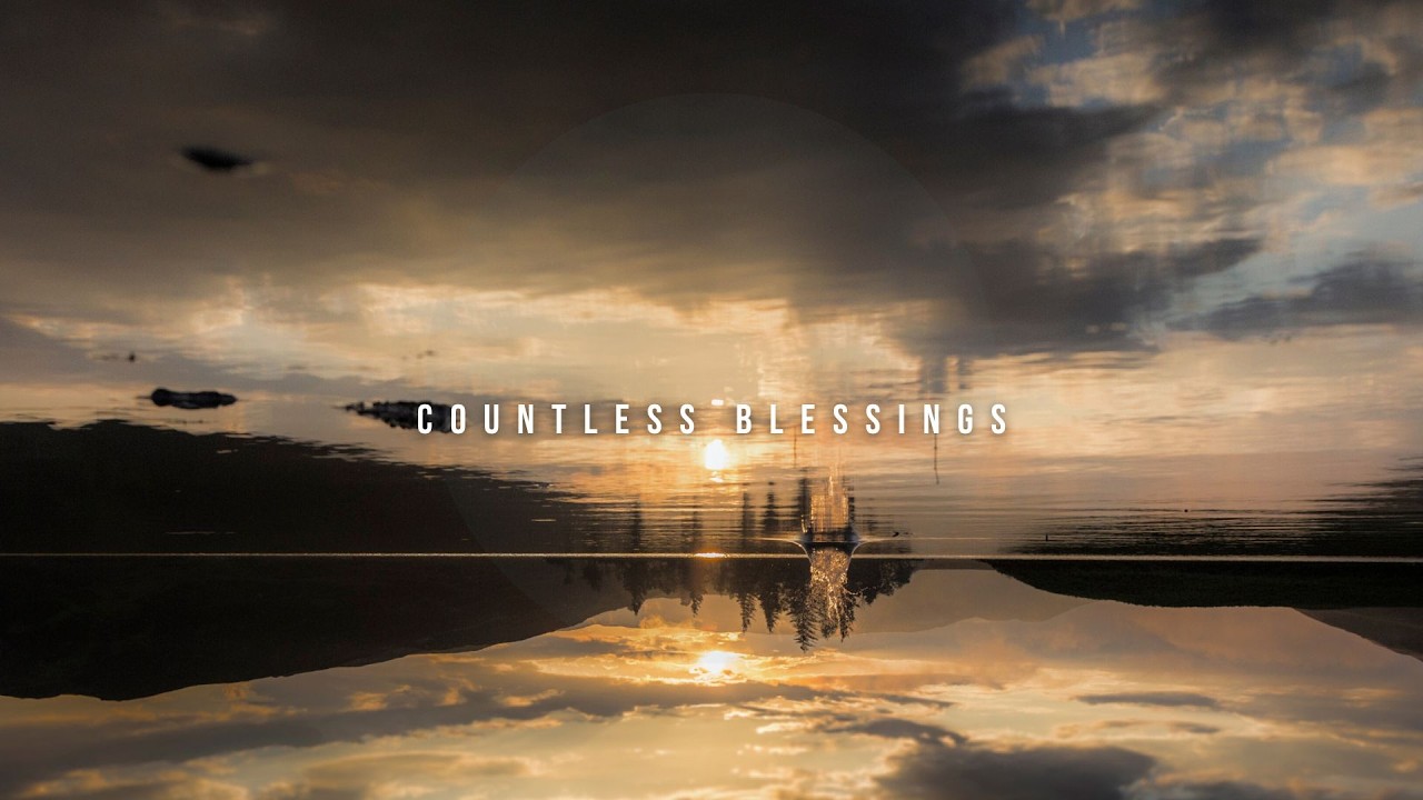 Countless Blessings // Instrumental Worship Soaking in His Presence