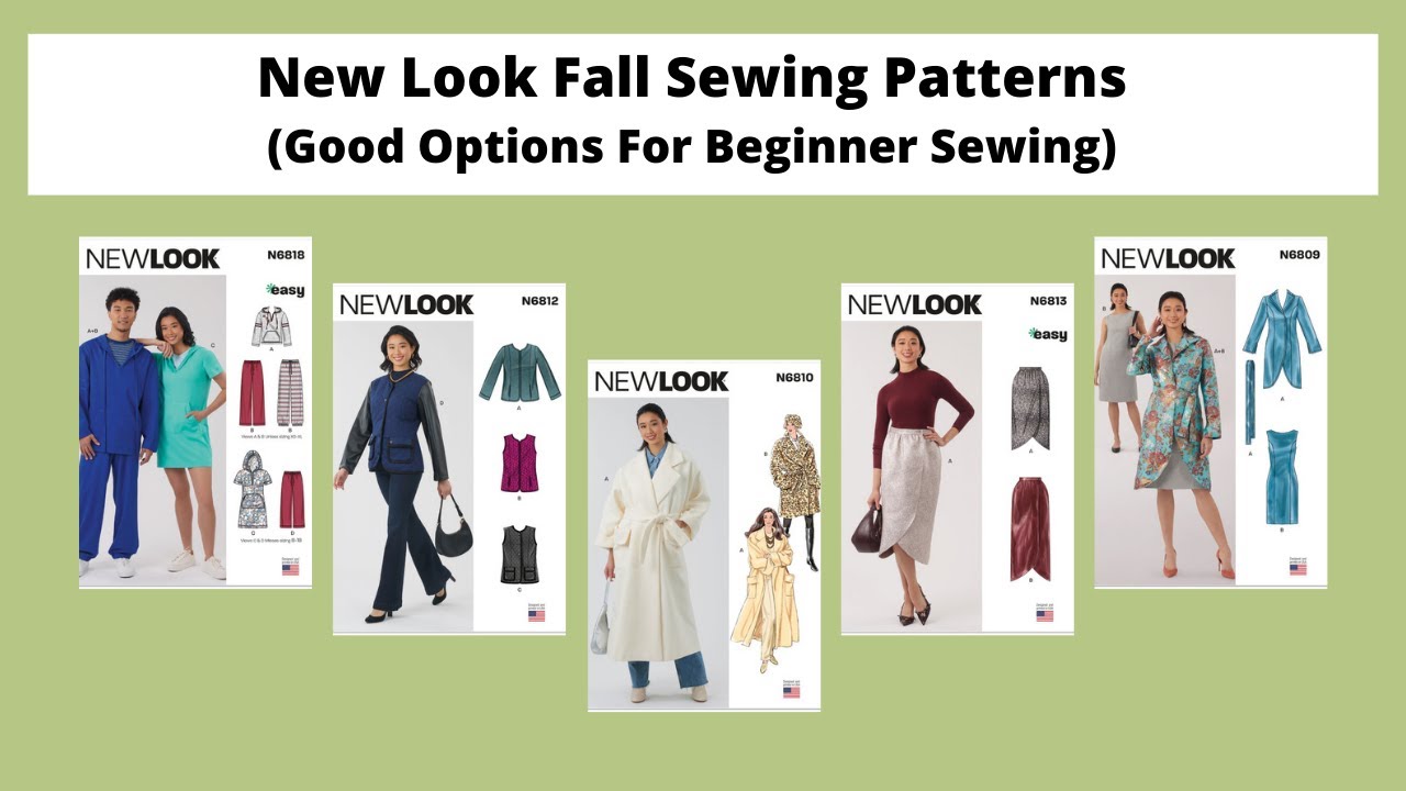 Easy To Sew - New Look Fall Patterns (Beginner Sewing Friendly)