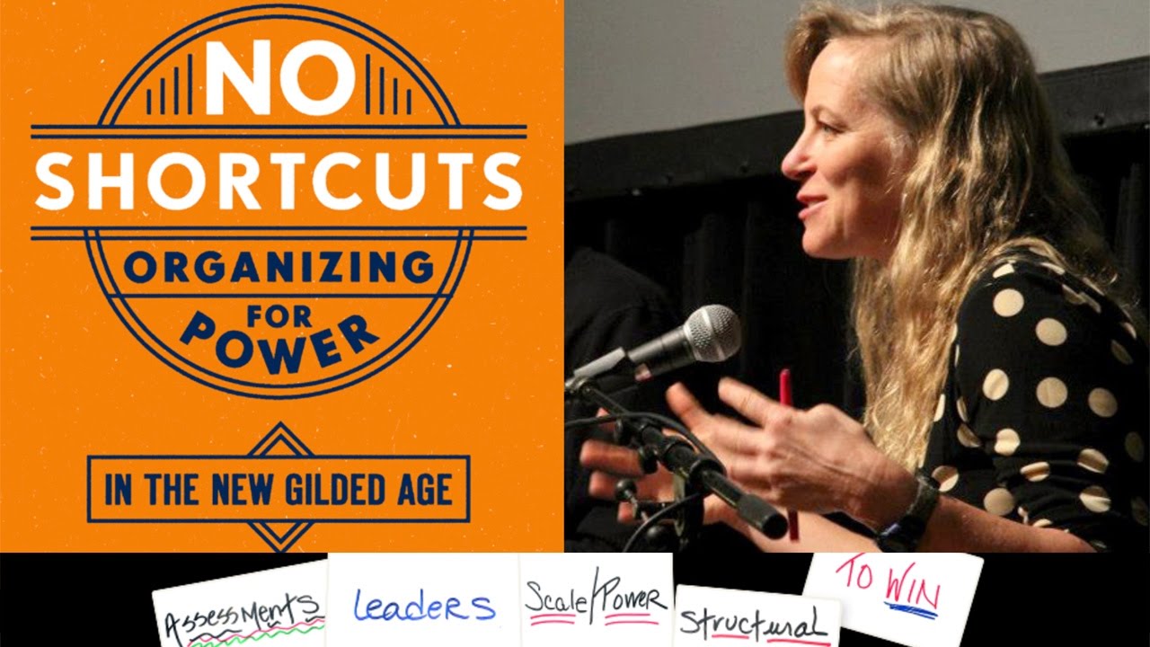 No Shortcuts: Organizing for Power in the New Gilded Age