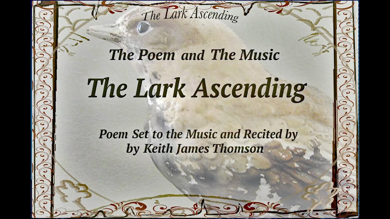 The Lark Ascending, The Poem recited to the Music