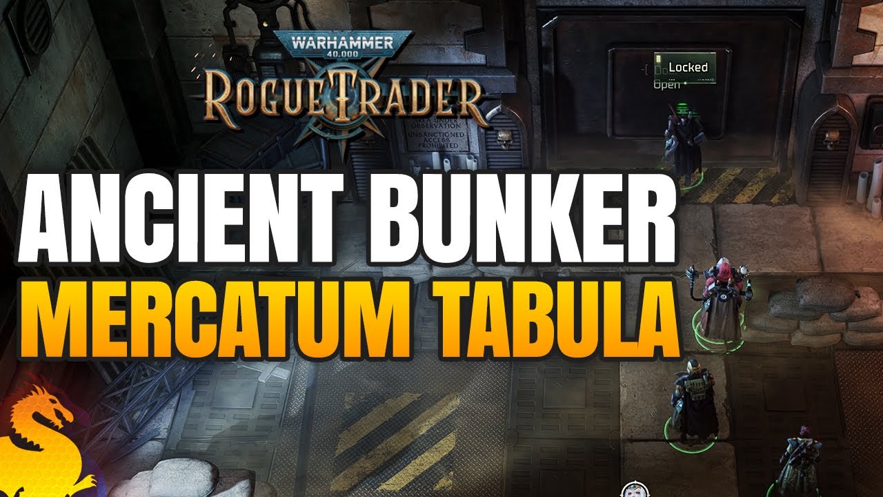 Ancient Bunker Walkthrough (Mercatum Tabula Quest) - W40k ROGUE TRADER