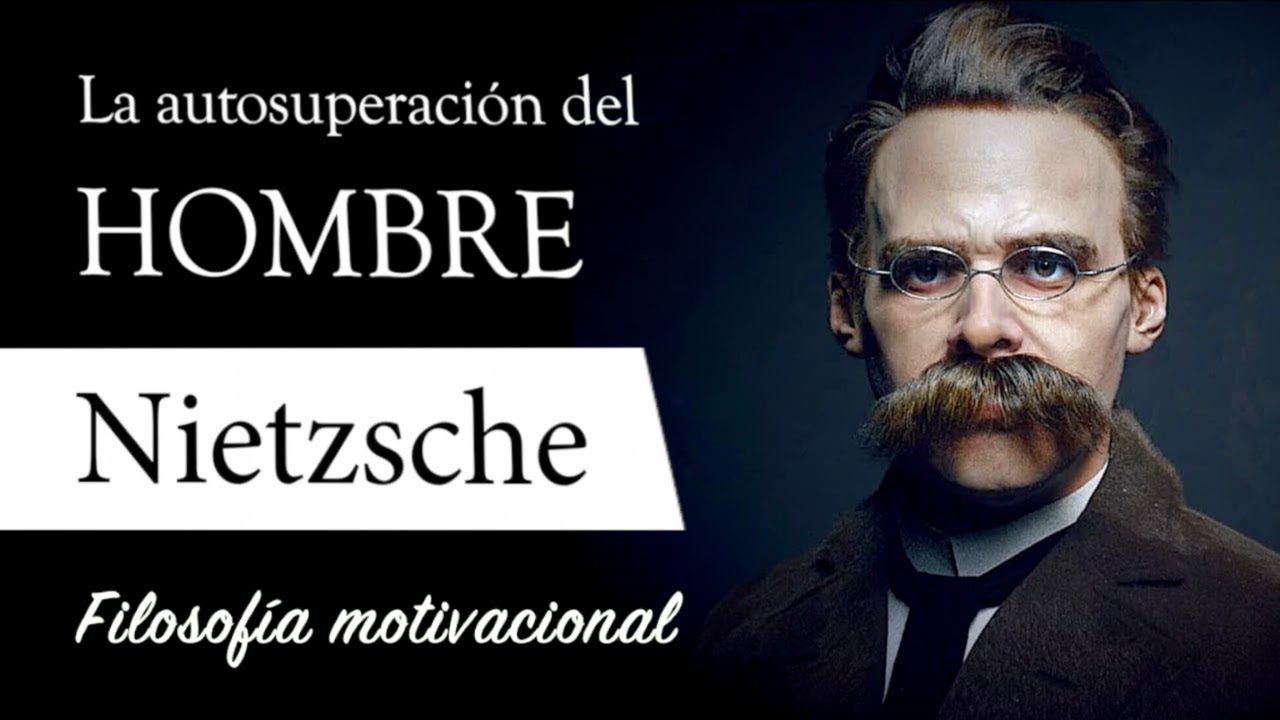 Nietzsche y la filosofía del Sí: ¿Cómo ser un SuperHombre?  La fuerza del carácter y la virtud