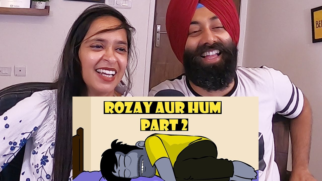 INDIAN REACTION on Rozay aur Hum Part 2 | Sharum Ki Sketchbook | PunjabiReel TV