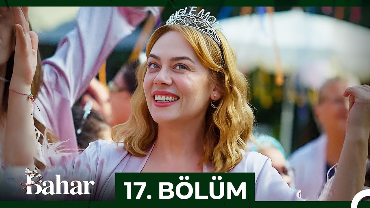 Bahar 17. B&ouml;l&uuml;m